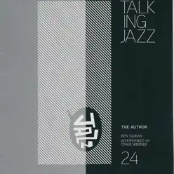 Talking Jazz Volume 24 The Author - Ben Sidran Talking Jazz Volume 24 The Author - Ben Sidran