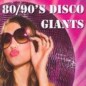 80's & 90's Disco Giants artwork