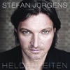 Stefan Jürgens - Verlang von mir zuviel