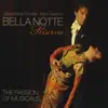 Bella Notte Riserva album lyrics, reviews, download