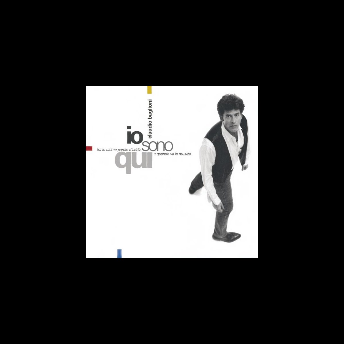  Io Sono Qui Di Claudio Baglioni Su Apple Music