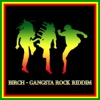 Birch - Gangsta Rock Riddim