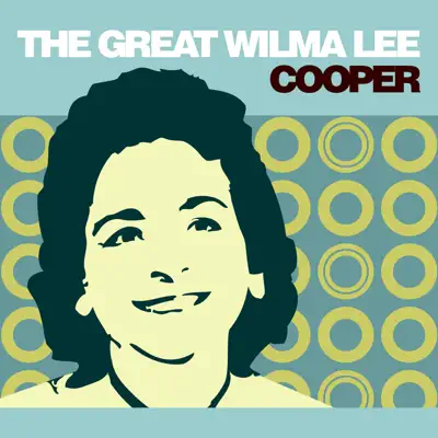 The Great Wilma Lee Cooper - Wilma Lee Cooper