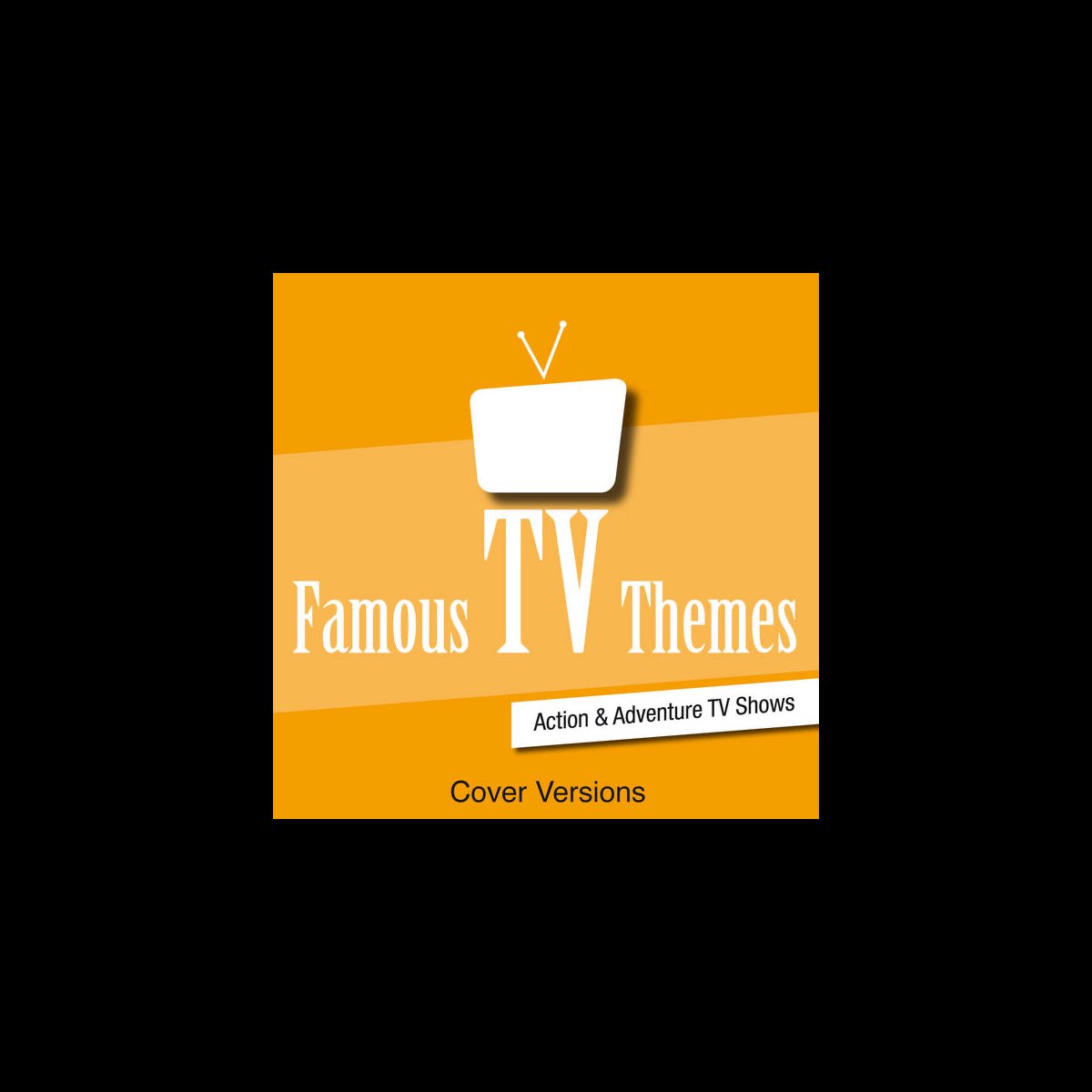 famous-tv-themes-action-adventure-tv-shows-by-tv-movie-lounge