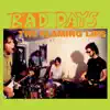 Bad Days album lyrics, reviews, download