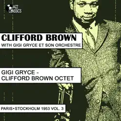 Clifford Brown Sextet (Paris - Copenhagen 1953, Vol. 3) - Clifford Brown Clifford Brown Sextet (Paris - Copenhagen 1953, Vol. 3) - Clifford Brown