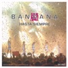 Bandana - Hasta el Día de Hoy