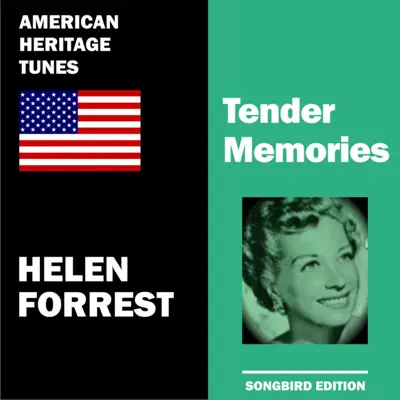 Tender Memories (Remastered) - Helen Forrest Tender Memories (Remastered) - Helen Forrest