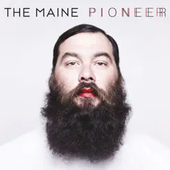 Pioneer - The Maine