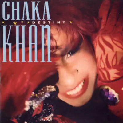 Destiny - Chaka Khan