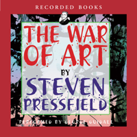 Steven Pressfield - The War of Art: Winning the Inner Creative Battle (Unabridged) artwork