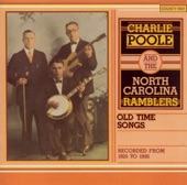 Charlie Poole & The North Carolina Ramblers - He Rambled