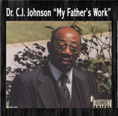 Dr. C.J. Johnson - Hold My Hand While I Run This Race