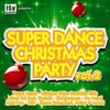 Super Dance Christmas Party, Vol. 2