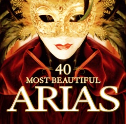 40 MOST BEAUTIFUL ARIAS cover art