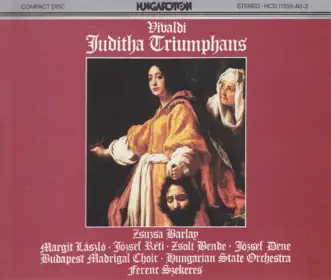 A. Vivaldi: Juditha Triumphans by Ferenc Szekeres & Various Artists album reviews, ratings, credits