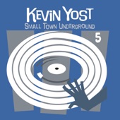 Kevin Yost Presents Small Town Underground, Vol. 5 artwork