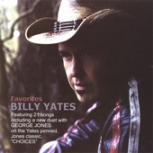Billy Yates - Too Country and Proud Of It