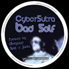 Bad Self Remixes by Cybersutra album reviews, ratings, credits