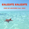 Caliente Caliente (feat. Baby) - EP