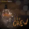 The Crew - EP album lyrics, reviews, download