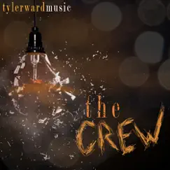 The Crew - EP by Tyler Ward album reviews, ratings, credits