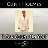 I Can Count On You - Single album lyrics, reviews, download