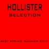 Hollister Selection : Best Spring /Summer 2010