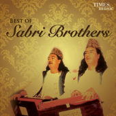 Best of Sabri Brothers - Sabri Brothers