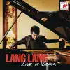 Stream & download Lang Lang Live in Vienna (Bonus Track Version)