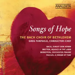 Songs of Hope by The Bach Choir of Bethlehem, Benjamin Butterfield, Greg Funfgeld, Daniel Taylor & Daniel Lichti album reviews, ratings, credits