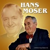 The Best Of Hans Moser