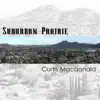 Suburban Prairie album lyrics, reviews, download