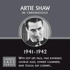 Complete Jazz Series 1941 - 1942 - Artie Shaw