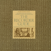 The Recorder Guide: An Instruction Guide Record - Martha Bixler & Eric Leber