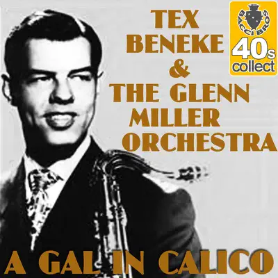 A Gal in Calico - Single - Tex Beneke