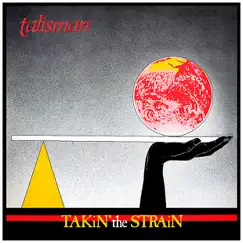 Takin' the Strain (Remastered) by Talisman album reviews, ratings, credits