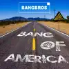 Stream & download Bang of America - EP