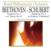 Beethoven: Sympnhony No. 5 - Schubert: Symphony No. 8 "Unfinished"