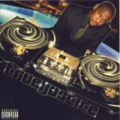 True Justice by DJ True Justice album reviews, ratings, credits