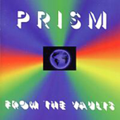 From the Vaults - Prism