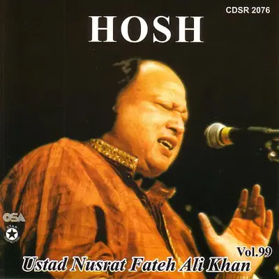 Hosh, Vol. 99 - Nusrat Fateh Ali Khan