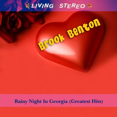Rainy Night In Georgia (Greatest Hits) - Brook Benton