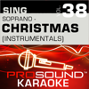 Sing Soprano - Christmas, Vol. 38 (Karaoke Performance Tracks) - ProSound Karaoke Band