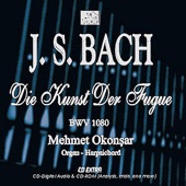 Mehmet Okonşar - The Art of Fugue, BWV 1080