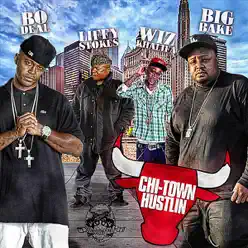 Chi Town Hustlin - Single - Wiz Khalifa Chi Town Hustlin - Single - Wiz Khalifa