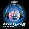 My Club (Remixes) [feat. Big John] album lyrics, reviews, download