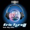 My Club (Rene Klein Remix) - Eric Tyrell lyrics