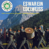 Es war ein Edelweiss - Lieder und Märsche der Gebirgsjäger - Der Chor des Gebirgsfernmeldebataillons 8, Mittenwald, Herbert Zimmermann & Musikkorps der 1. Gebirgsdivision Garmisch-Partenkirchen