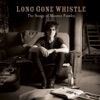 Long Gone Whistle - The Songs of Maurice Frawley, 2010